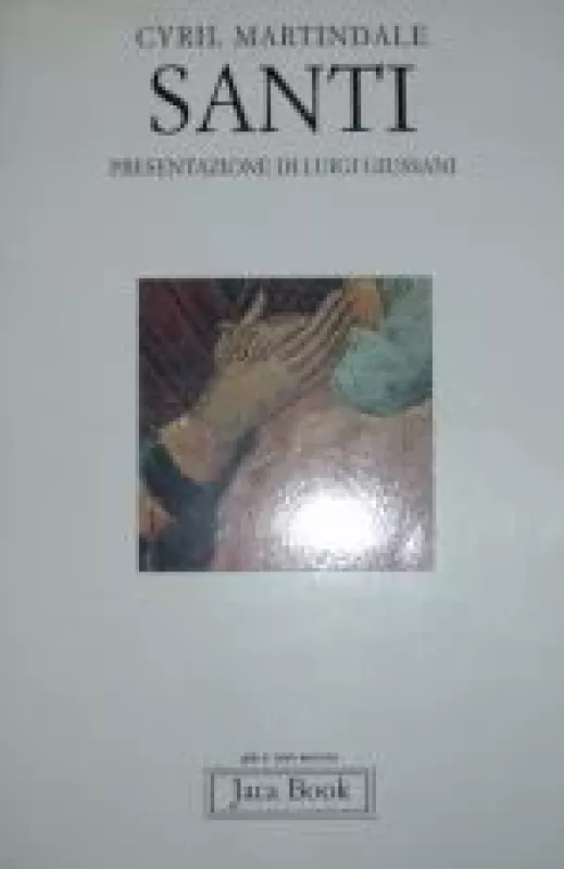 Santi. Presentazione di Luigi Giussani - Cyril Martindale, knyga