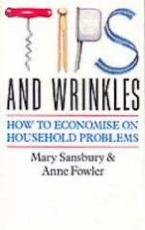 Tips And Wrinkles - Autorių Kolektyvas, knyga