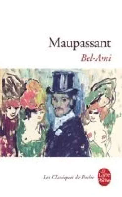 Bel-Ami - Guy de Maupassant, knyga