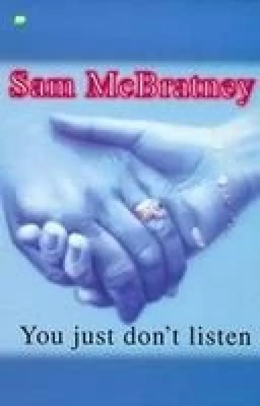 You Just Don't Listen - Sam McBratney, knyga