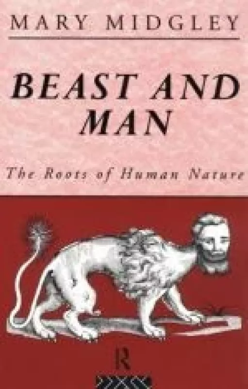 Beast and Man: The Roots of Human Nature - Mary Midgley, knyga