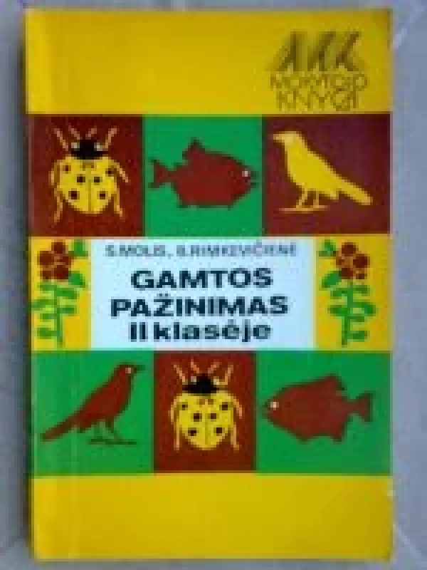 Gamtos pažinimas 2 klasei - S. Molis, B.  Rimkevičienė, knyga
