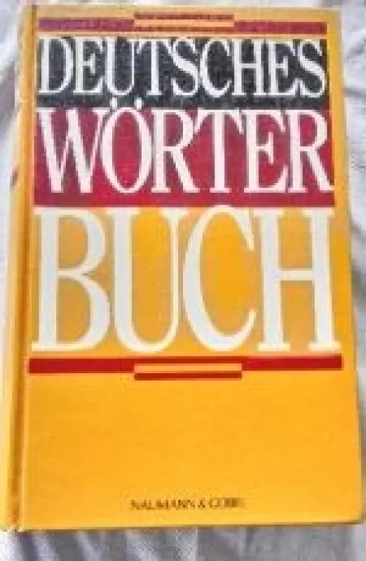 Deutsches Worter Buch - Gobel Naumann &, knyga