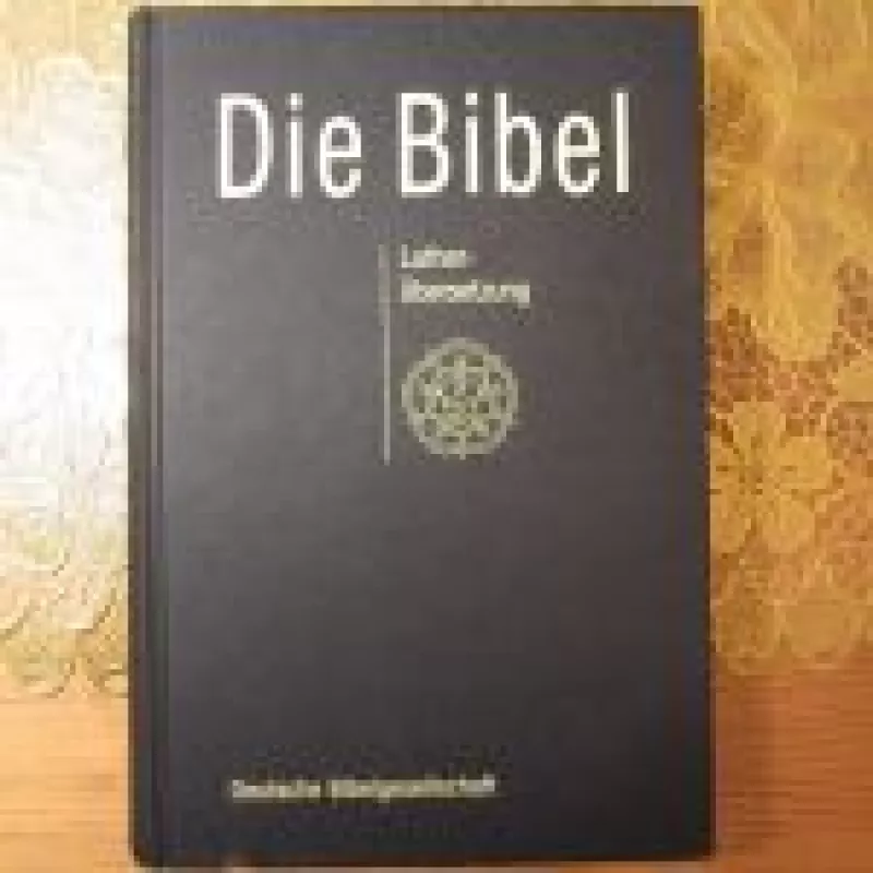Die Bibel (mit Apokryphen) - Autorių Kolektyvas, knyga