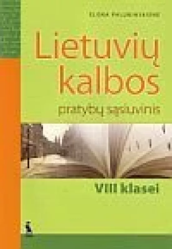 Lietuvių kalba VIII kl. pratybų sąsiuvinis - Elena Palubinskienė, knyga