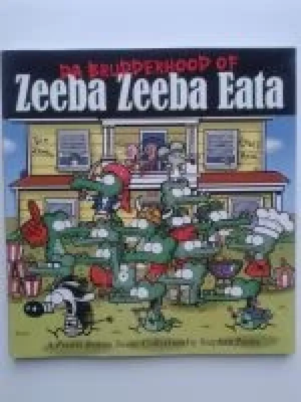 Pearls Before Swine - Da Brudderhood Of Zeeba Zeeba Eata - Stephan Pastis, knyga