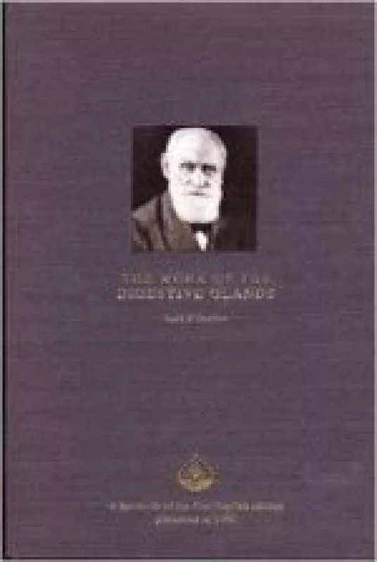 The Work of the Digestive Glands - Ivan P Pavlov, knyga