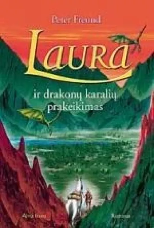 Laura ir drakunų karaliaus prakeiksmas - Peter Freund, knyga