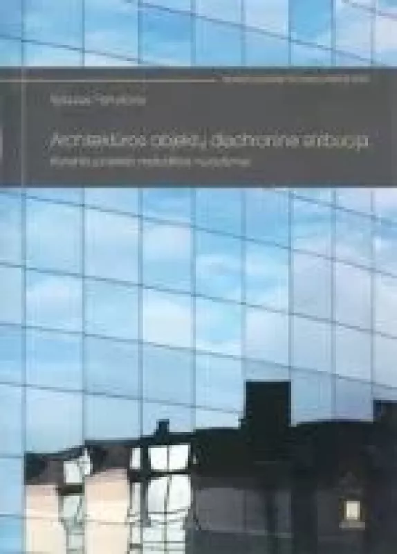 ARCHITEKTŪROS OBJEKTŲ DIACHRONINĖ ATRIBUCIJA KURSINIO PROJEKTO METODIKOS NURODYMAI - vytautas petrušonis, knyga