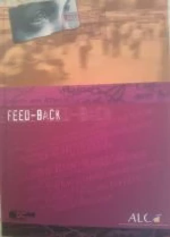 Feed back: Kaip prekybos žmonėmis aukos priima pagalbos ir apsaugos modelius - Autorių Kolektyvas, knyga
