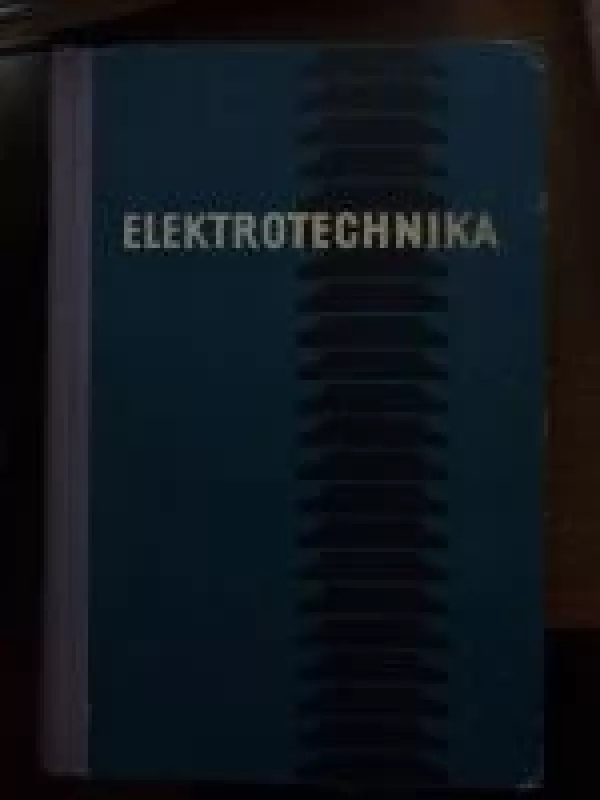 Elektrotechnika - V. Popovas, ir kiti , knyga