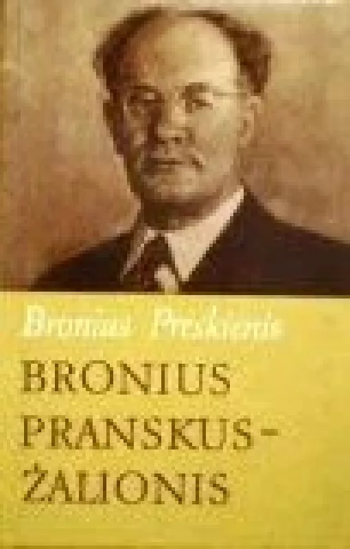 Bronius Pranskus-Žalionis - Bronius Prėskienis, knyga
