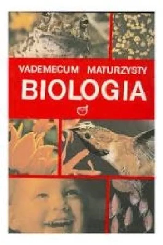 Vademecum maturzysty - Biologia - Ewa Pyłka-Gutowska, knyga