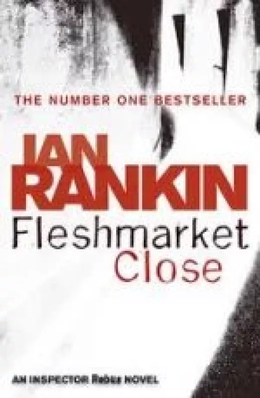 Fleshmarket Close - Ian Rankin, knyga