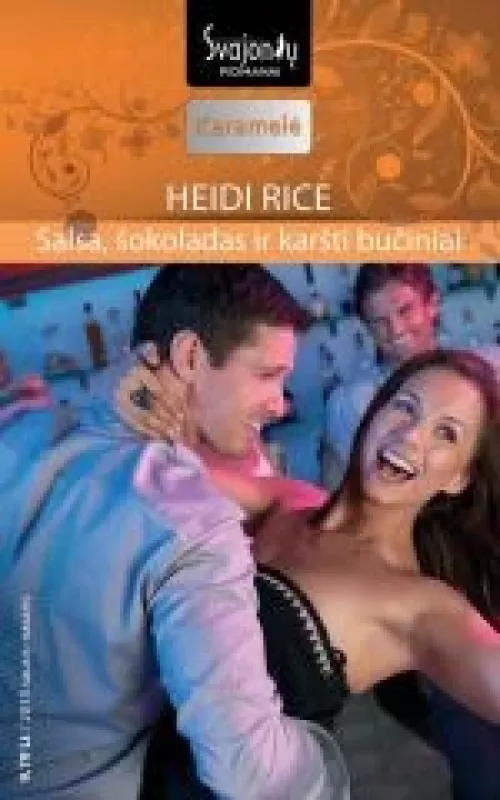 Salsa, šokoladas ir karšti bučiniai - Heidi Rice, knyga