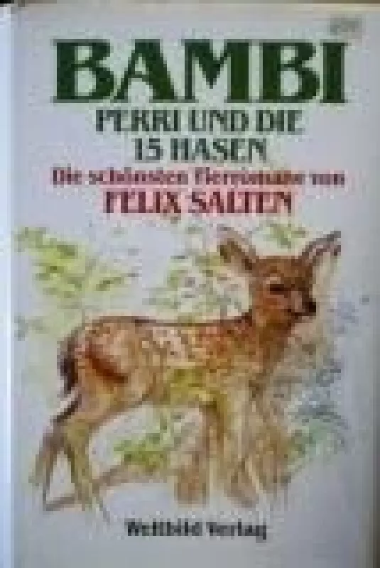 Bambi, Perri und die 15 Hasen - Felix Salten, knyga