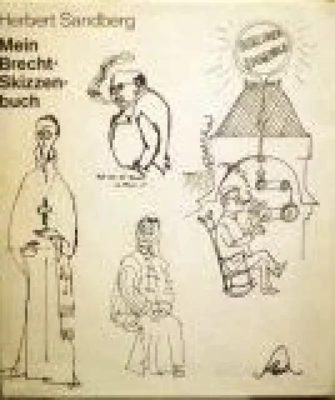 Mein Brecht-skizzenbuch - Herbert Sandberg, knyga