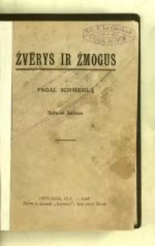 Žvėrys ir žmogus - Otto Schmeil, knyga