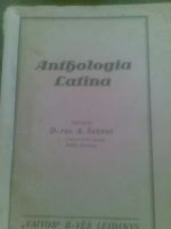 Anthologia latina - A. Senas, knyga