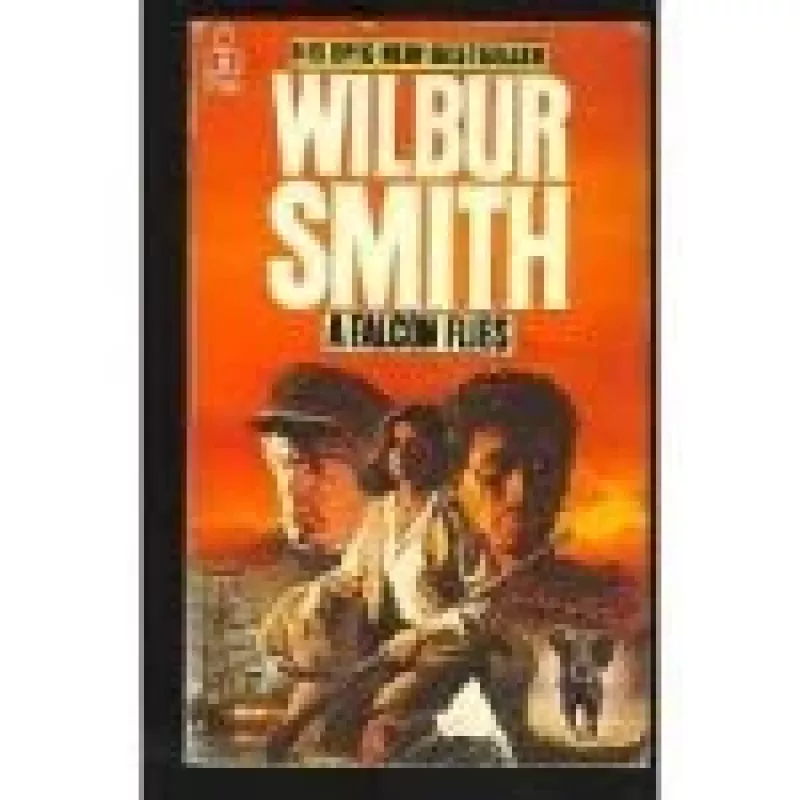 A Falcon Flies - Wilbur Smith, knyga
