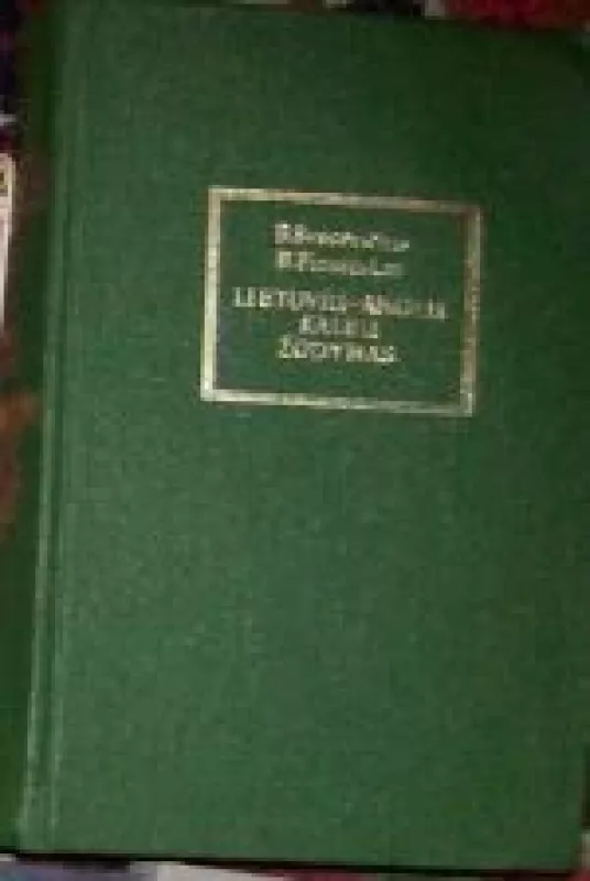 Lietuvių-anglų kalbų žodynas - B. Svecevičius, knyga