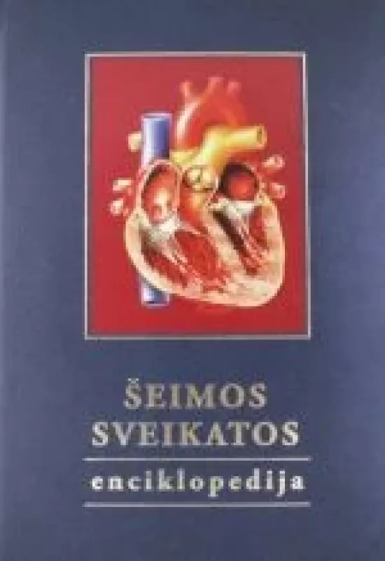 Šeimos sveikatos enciklopedija - Jūratė Tamulaitienė, knyga