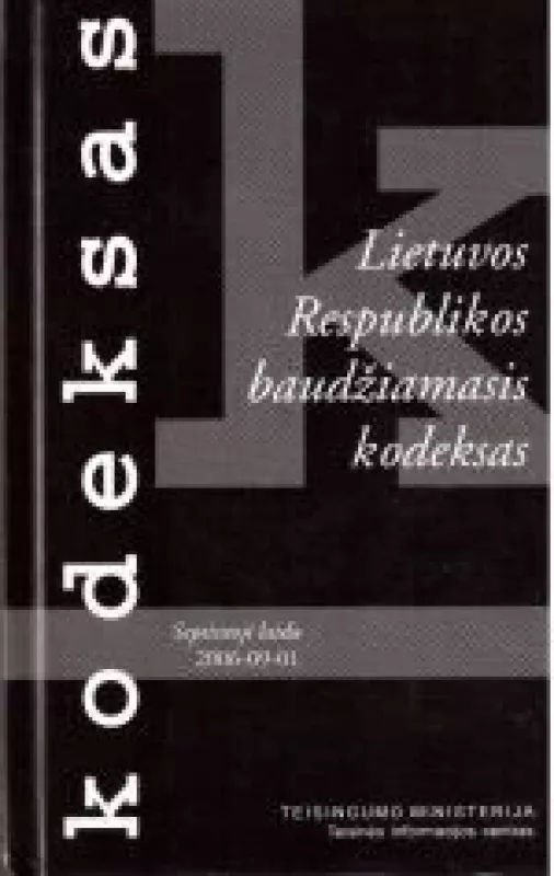 Lietuvos Respublikos baudžiamasis kodeksas, septintoji laida - Autorių Kolektyvas, knyga