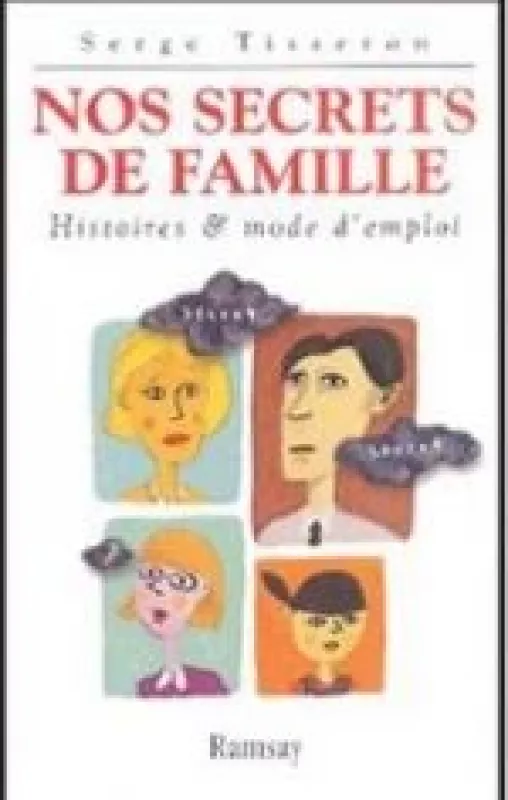 Nos Secrets De Famille - Serge Tisseron, knyga