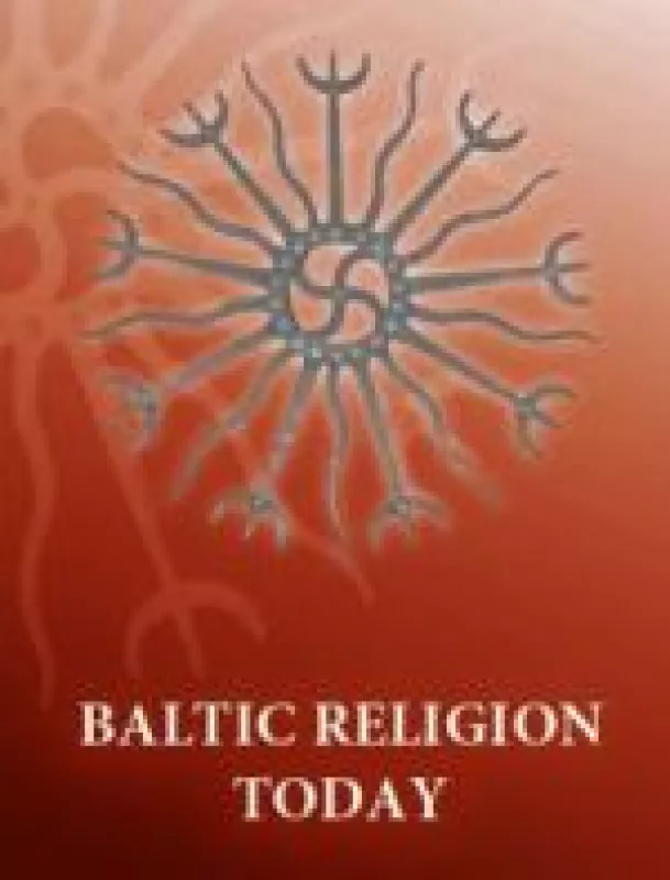Baltic religion today - Jonas Trinkūnas, knyga
