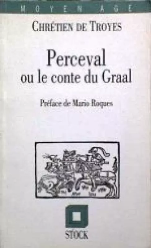 Perceval ou le conte du Graal - Chretien Troyes, knyga