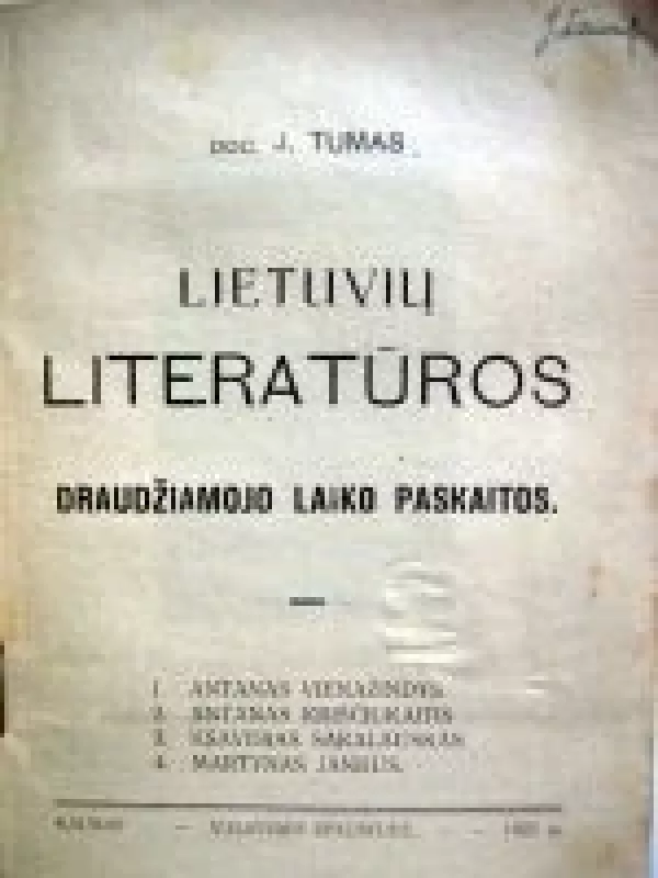 Lietuvių literatūros draudžiamojo laiko paskaitos - J. Tumas, knyga