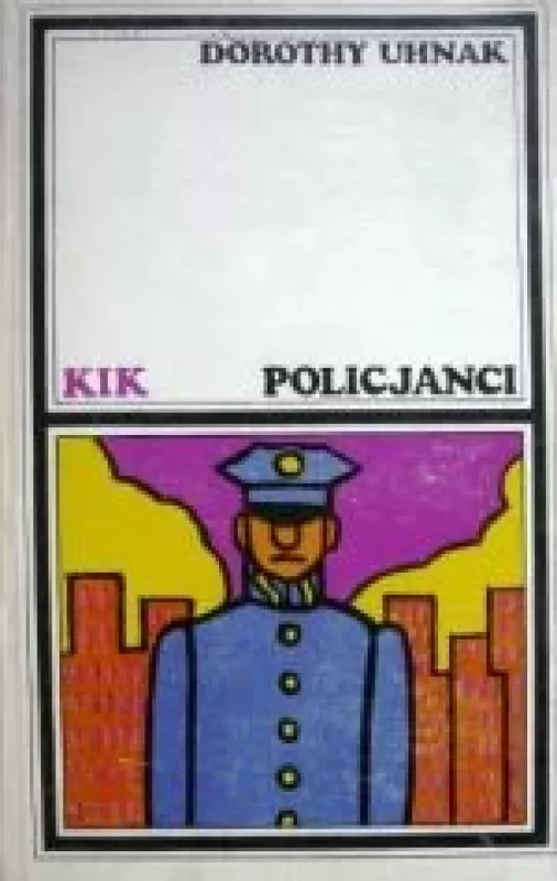 Policjanci - Dorothy Uhnak, knyga