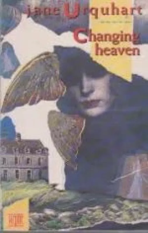 Changing Heaven - Jane Urquhart, knyga