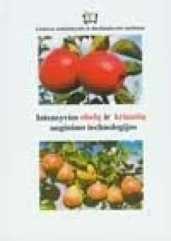 Intensyvios obelų ir kriaušių auginimo technologijos - Norbertas Uselis, knyga