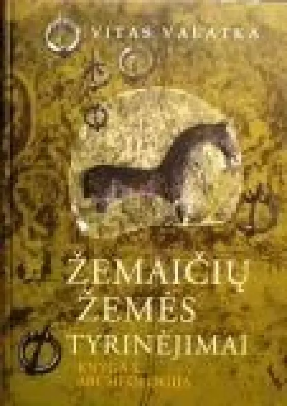 Žemaičių žemės tyrinėjimai (2 tomai) - Vitas Valatka, knyga