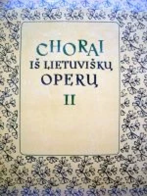 Chorai iš lietuviškų operų II - Vytautas Viržonis, knyga