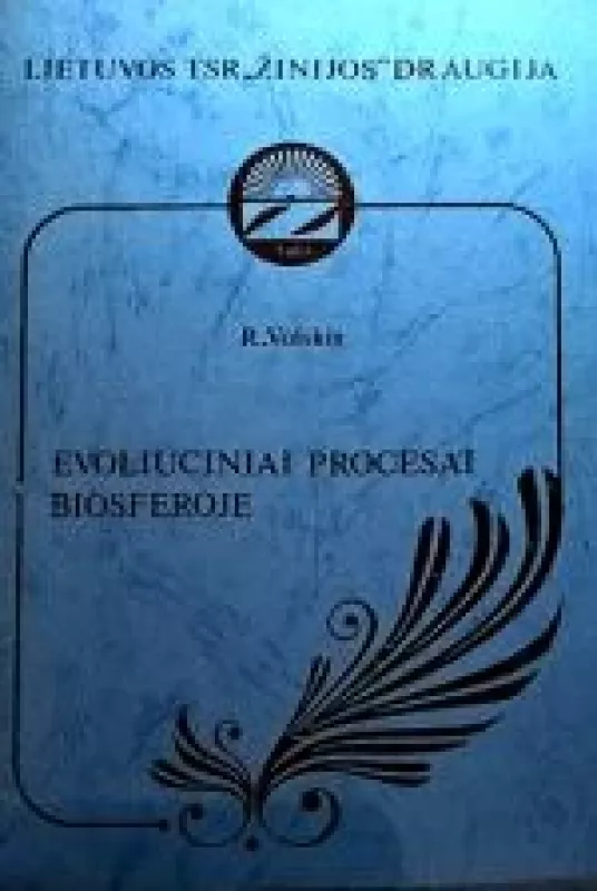 Evoliuciniai procesai biosferoje - R. Volskis, knyga