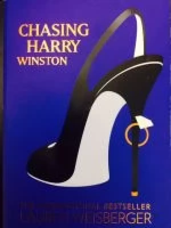 Chasing Harry Winston - Lauren Weisberger, knyga