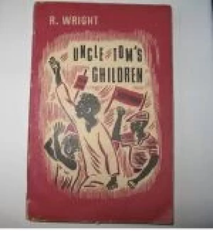Uncle Tom's Children - Richard Wright, knyga