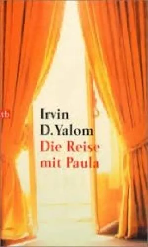 Die Reise mit Paula - Irvin D. Yalom, knyga