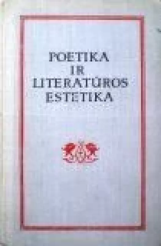 Poetika ir literatūros estetika. Nuo Aristotelio iki Hegelio - Vanda Zaborskaitė, knyga