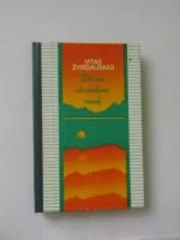 Ežerai skandina saulę - Vitas Žvirdauskas, knyga