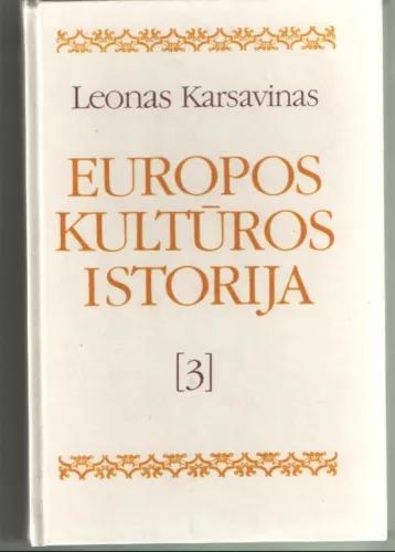 Europos kultūros istorija (3 tomas)