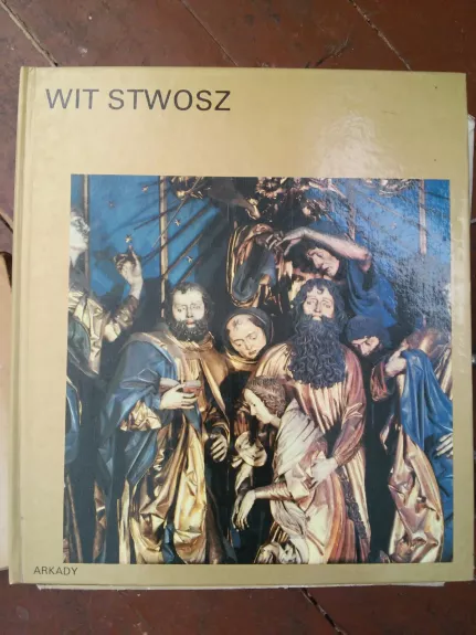 Wit Stwosz - Piotr Skubiszewski, knyga