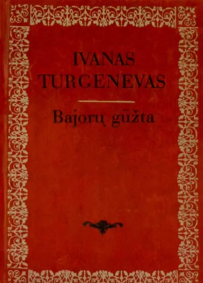 Bajorų gūžta - Ivanas Turgenevas, knyga