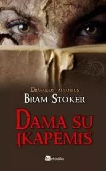 Dama su įkapėmis - Bram Stoker, knyga