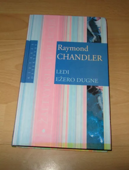 Ledi ežero dugne - Raymond Chandler, knyga