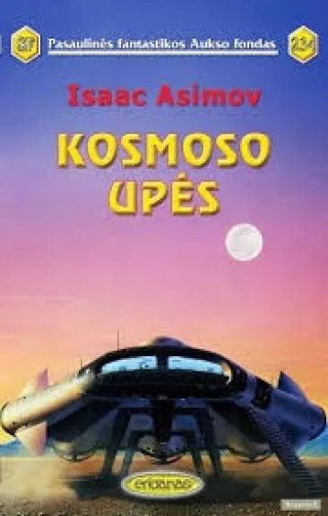 Kosmoso upės - Isaac Asimov, knyga