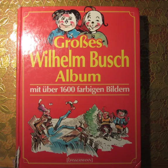 Grosses Wilhelm Busch Album