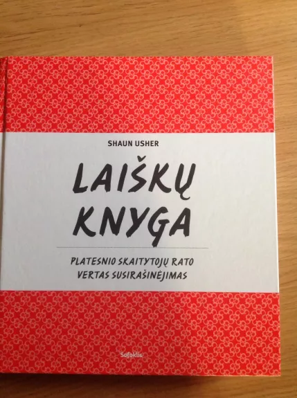 Laiškų knyga. Platesnio skaitytojų rato vertas susirašinėjimas